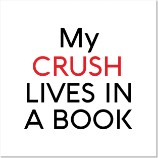 My book crush Posters and Art